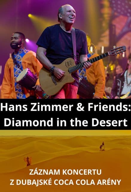 Hans Zimmer & Friends: Diamond in the Desert - ZÁZNAM KONCERTU